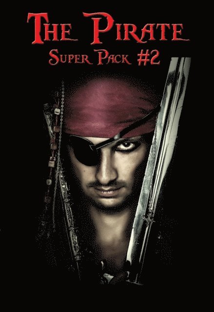 R. M. Ballantyne, Francis Rolt-Wheeler, W. B. Lord, Harry Collingwood, G. A. Henty, Howard Pyle, John Esquemeling, Robert Louis Stevenson, Richard Glasspoole - Pirate Super Pack # 2, E-bok
