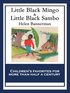 Little Black Mingo & Little Black Sambo