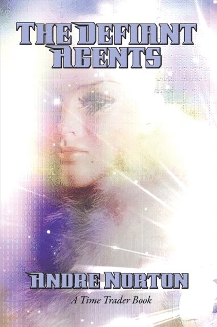 Defiant Agents