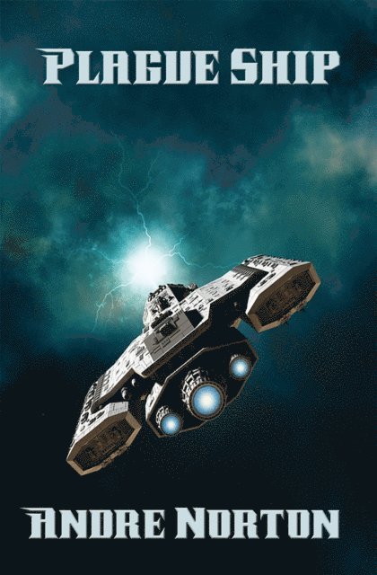 Andre Norton - Plague Ship, E-bok