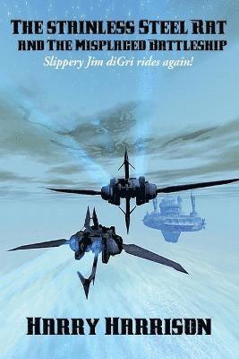 Harry Harrison - stainless Steel Rat and The Misplaced Battleship, Häftad