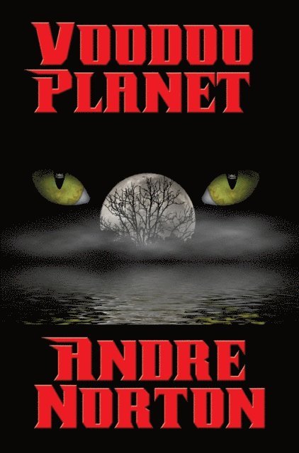 Andre Norton - Voodoo Planet, E-bok
