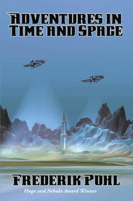 Adventures in Time and Space