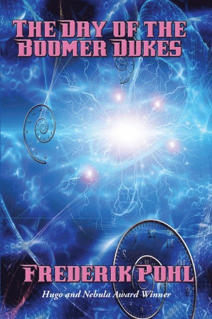 Frederik Pohl - Day of the Boomer Dukes, E-bok