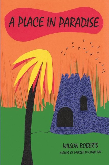 Wilson Roberts - Place in Paradise, E-bok