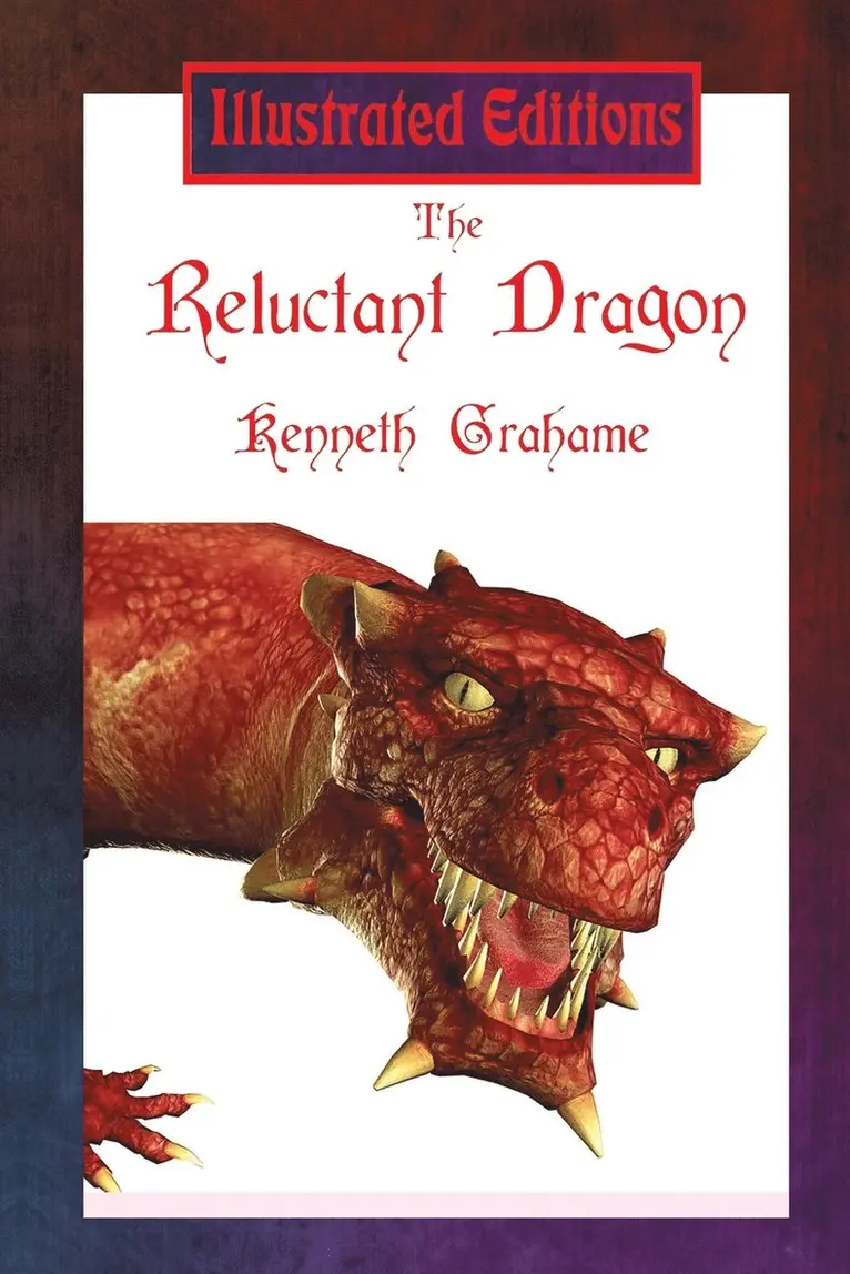 Kenneth Grahame - Reluctant Dragon (Illustrated Edition), Häftad. Tillgänglighet: Lägg i varukorg