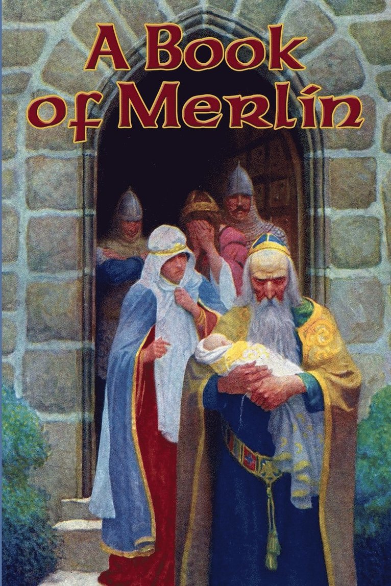 Lord Alfred Tennyson, Ralph Waldo Emerson, Thomas Malory - Book of Merlin, Häftad