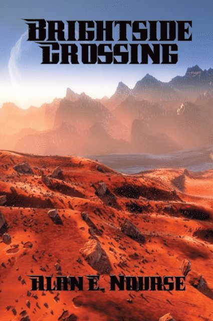 Alan E. Nourse - Brightside Crossing, E-bok