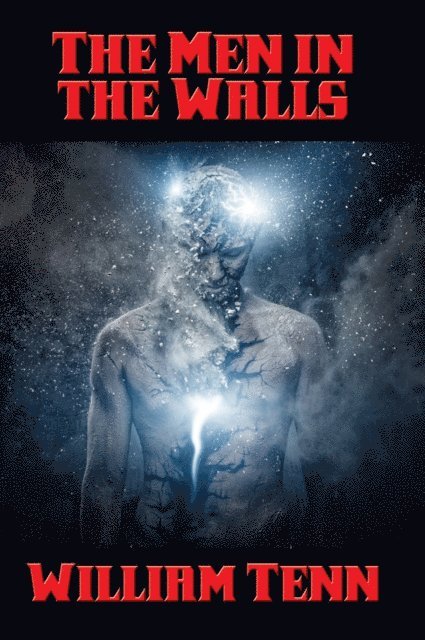 William Tenn - Men in the Walls, E-bok