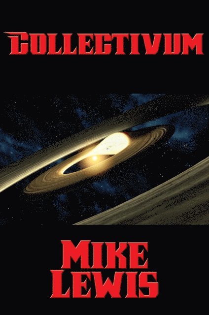 Mike Lewis - Collectivum, E-bok