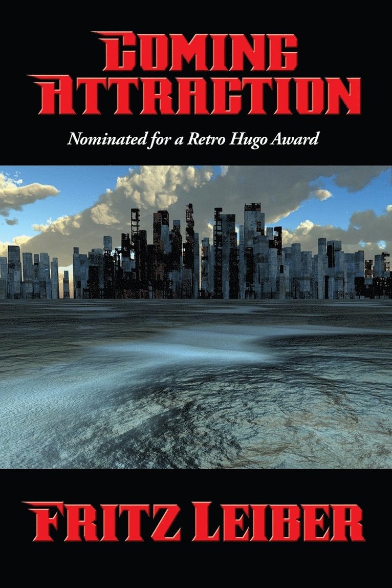 Fritz Leiber - Coming Attraction, Häftad