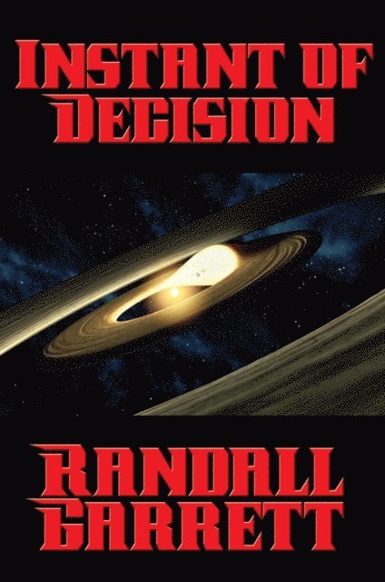 Randall Garrett - Instant of Decision, E-bok
