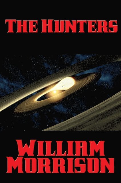 William Morrison - Hunters, E-bok