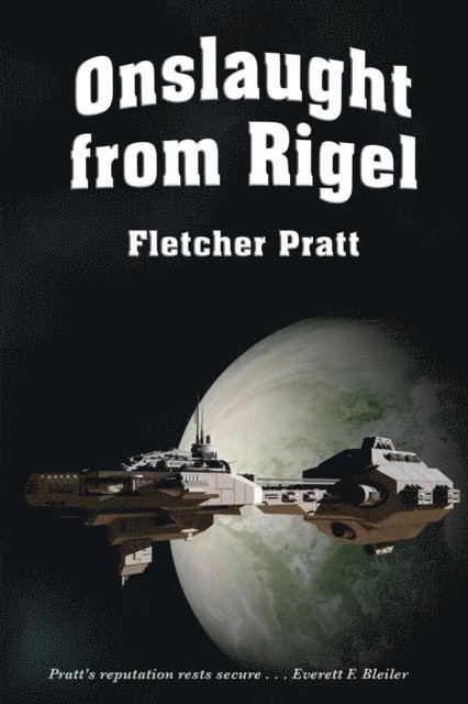 Fletcher Pratt - Onslaught from Rigel, E-bok