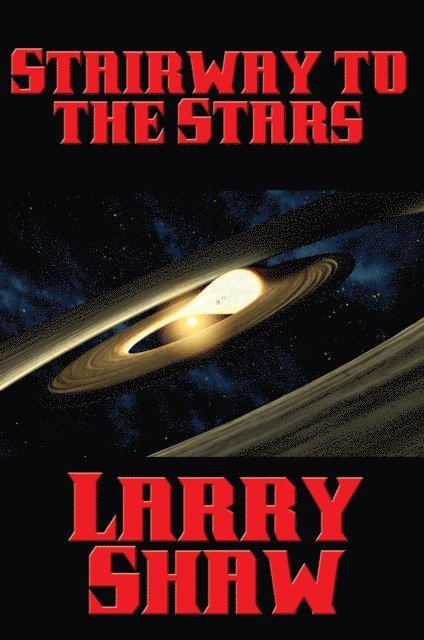 Larry Shaw - Stairway to the Stars, E-bok. Tillgänglighet: Lägg i varukorg
