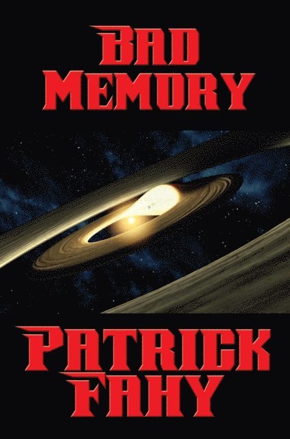 Patrick Fahy - Bad Memory, E-bok. Tillgänglighet: Lägg i varukorg