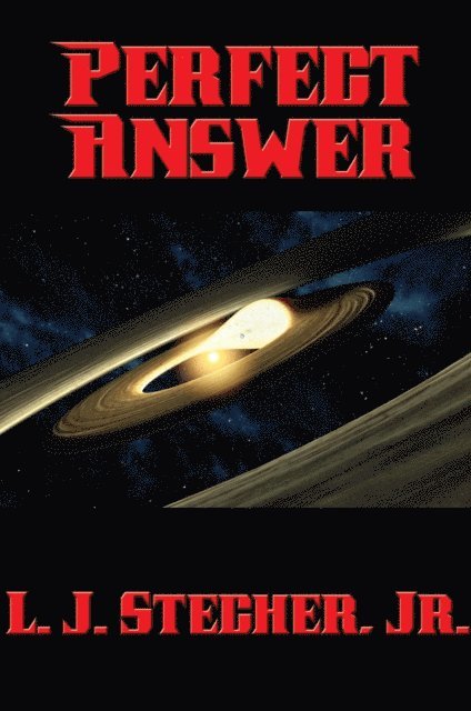 Jr. L. J. Stecher - Perfect Answer, E-bok. Tillgänglighet: Lägg i varukorg