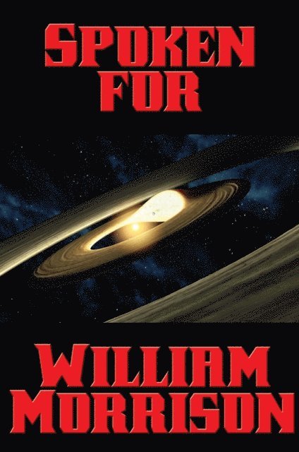 William Morrison - Spoken For, E-bok
