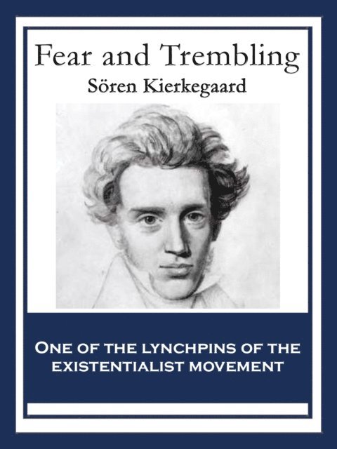 Soren Kierkegaard - Fear and Trembling, E-bok