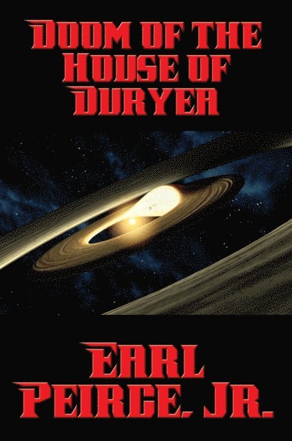 Jr. Earl Peirce - Doom of the House of Duryea, E-bok