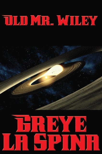 Greye La Spina - Old Mr. Wiley, E-bok