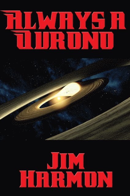 Jim Harmon - Always a Qurono, E-bok