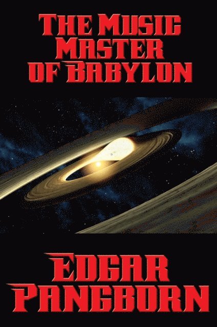 Edgar Pangborn - Music Master of Babylon, E-bok