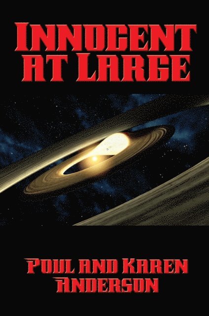 Poul Anderson - Innocent at Large, E-bok