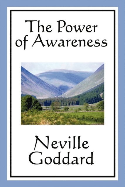 Neville Goddard - Power Of Awareness, E-bok