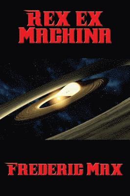 Rex ex Machina