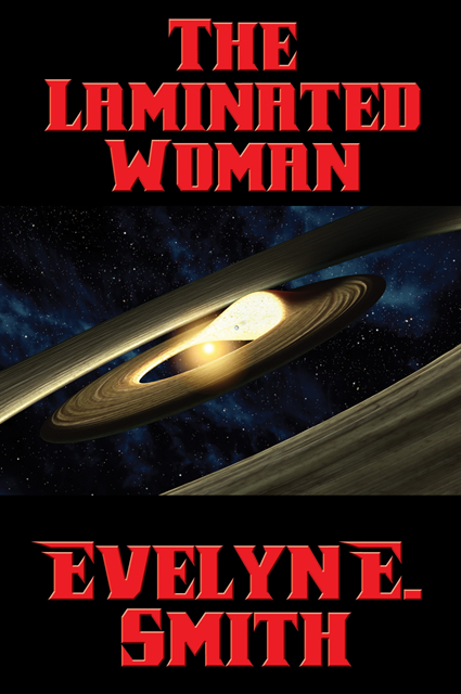 Evelyn E. Smith - Laminated Woman, E-bok