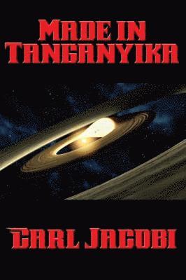 Carl Jacobi - Made in Tanganyika, E-bok