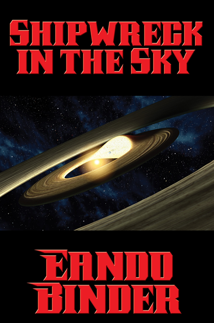 Eando Binder - Shipwreck in the Sky, E-bok