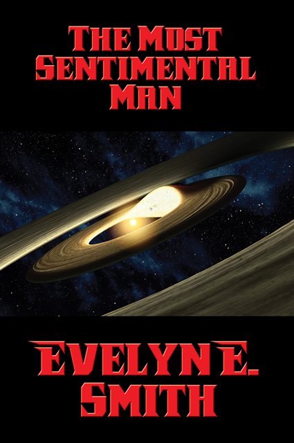 Evelyn E. Smith - Most Sentimental Man, E-bok
