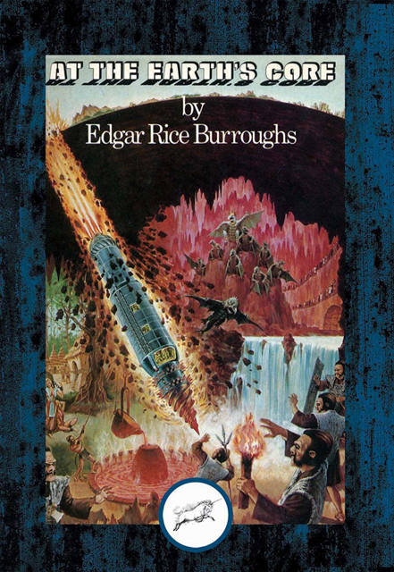 Edgar Rice Burroughs - At the Earth's Core, E-bok
