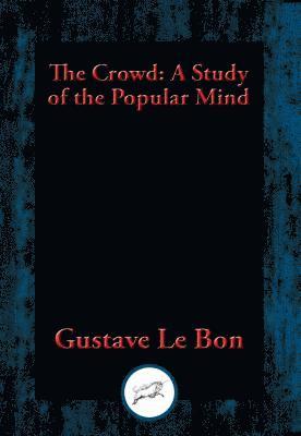Gustave Le Bon - Crowd, E-bok