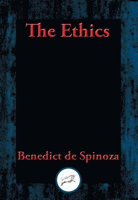Benedict de Spinoza - Ethics, E-bok