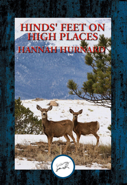 Hannah Hurnard - Hinds' feet on High Places, E-bok
