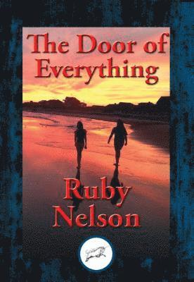 Ruby Nelson - Door of Everything, E-bok