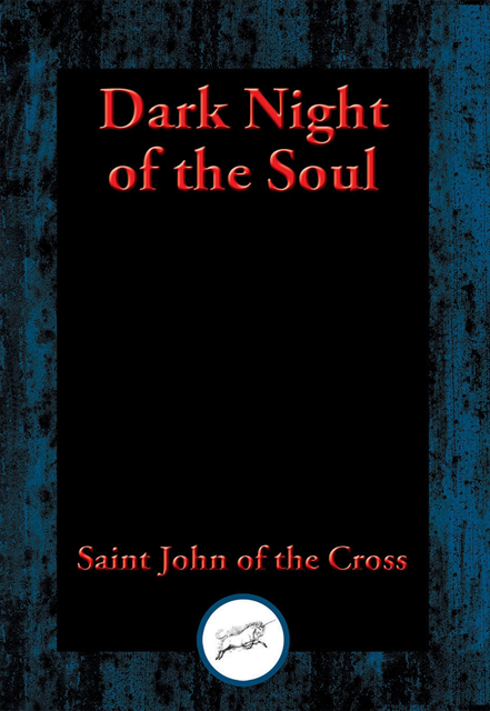Saint John of the Cross - Dark Night of the Soul, E-bok