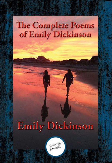 Emily Dickinson - Complete Poems of Emily Dickinson, E-bok