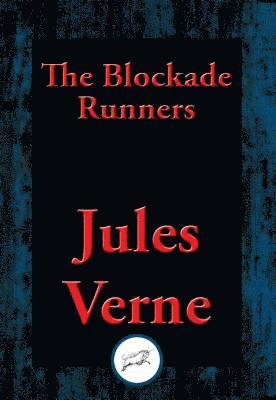 Jules Verne - Blockade Runners, E-bok