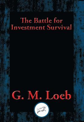 G. M. Loeb - Battle for Investment Survival, E-bok