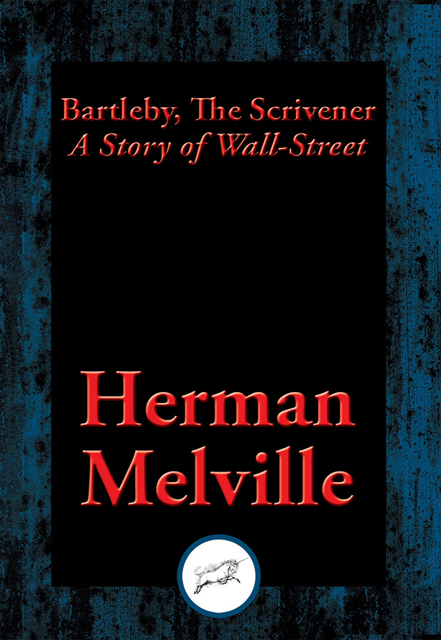 Herman Melville - Bartleby, The Scrivener, E-bok