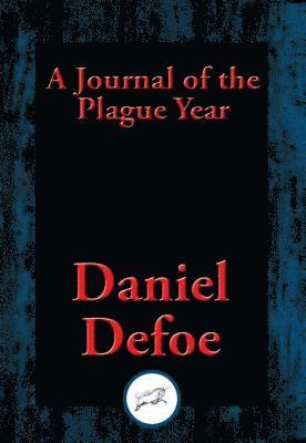 Daniel Defoe - Journal of the Plague Year, E-bok