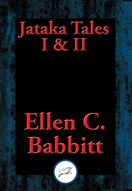 Ellen C. Babbitt - Jataka Tales, E-bok