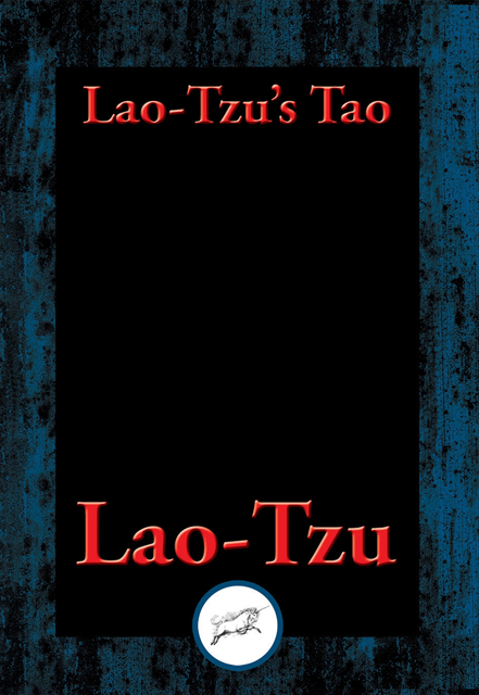 Lao-Tzu - Lao-tzu's Tao and Wu Wei, E-bok