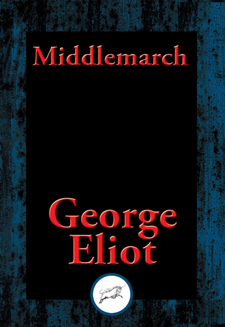 George Eliot - Middlemarch, E-bok