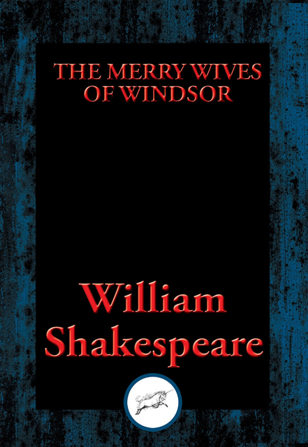 William Shakespeare - Merry Wives of Windsor, E-bok