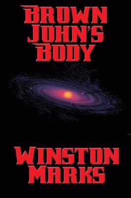Winston Marks - Brown John's Body, E-bok